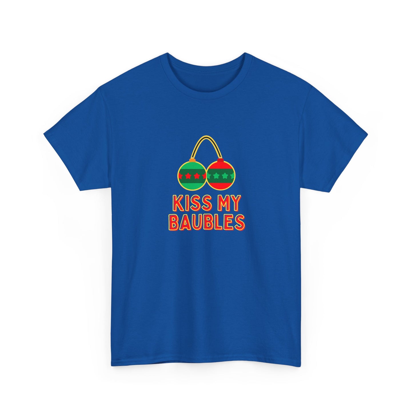 Kiss my Baubles - Christmas - Unisex Heavy Cotton Tee