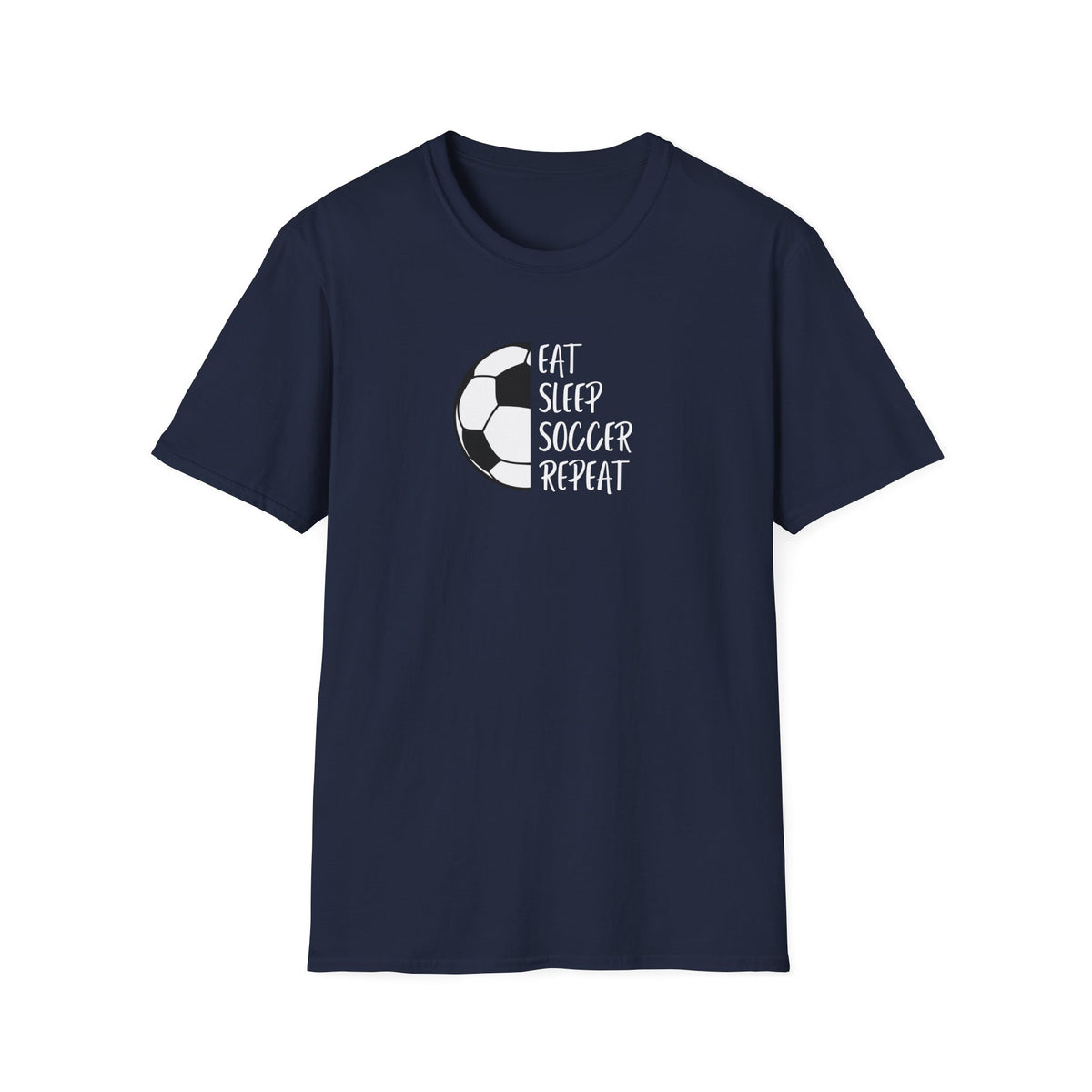 Eat Sleep Soccer Repeat - Unisex Softstyle T-Shirt