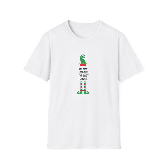 I'm not an elf, I'm just short - Unisex Softstyle T-Shirt
