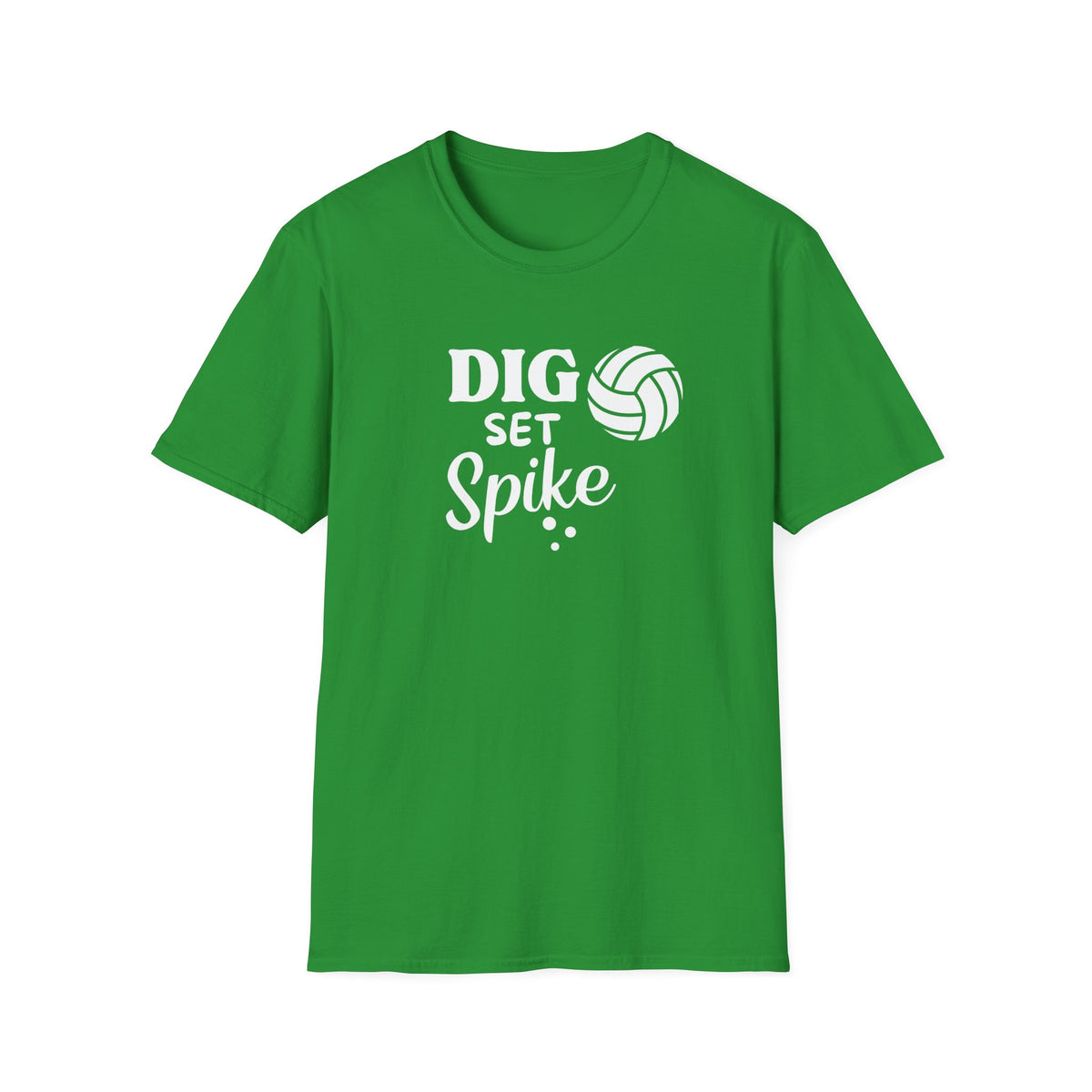 Dig Set Spike - Unisex Softstyle T-Shirt