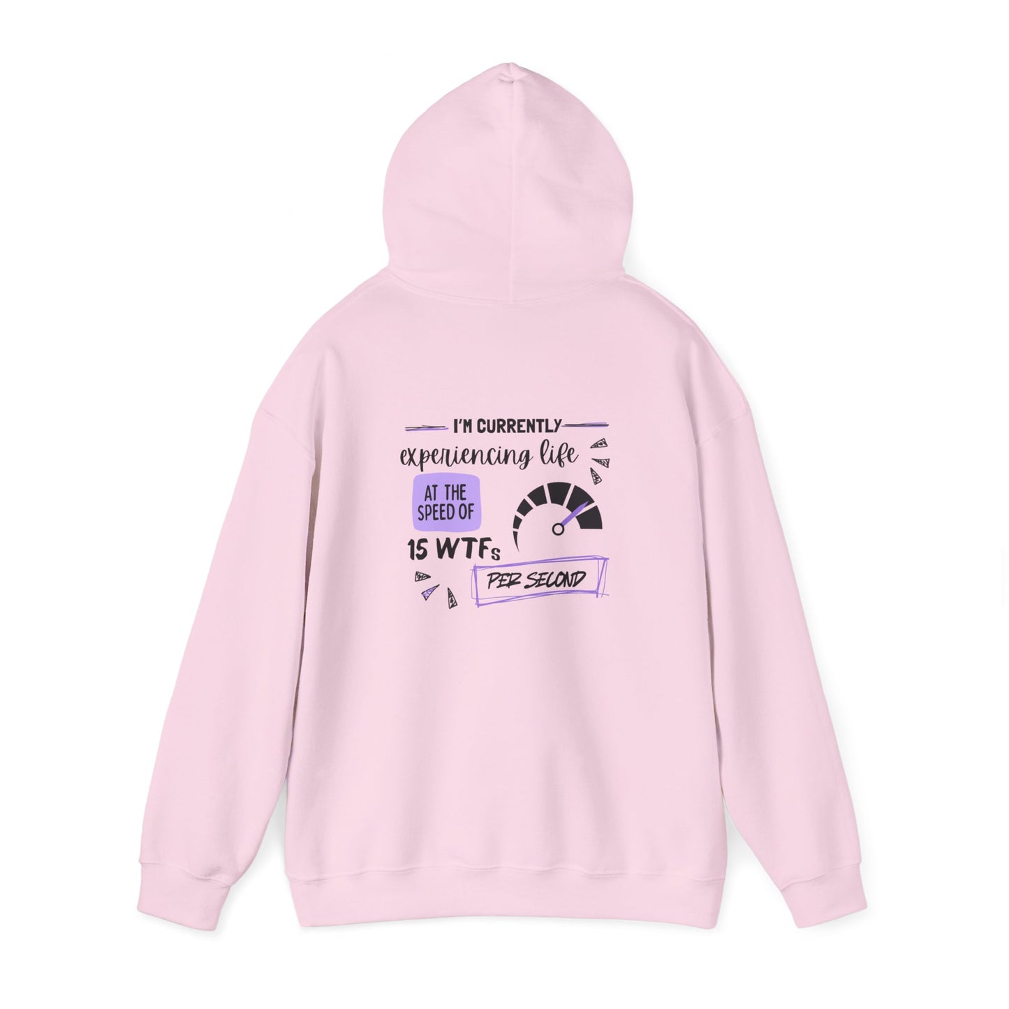15 WTFs per second (printed on back) - Modern Vibes - Unisex Heavy Blend™ Hooded Sweatshirt