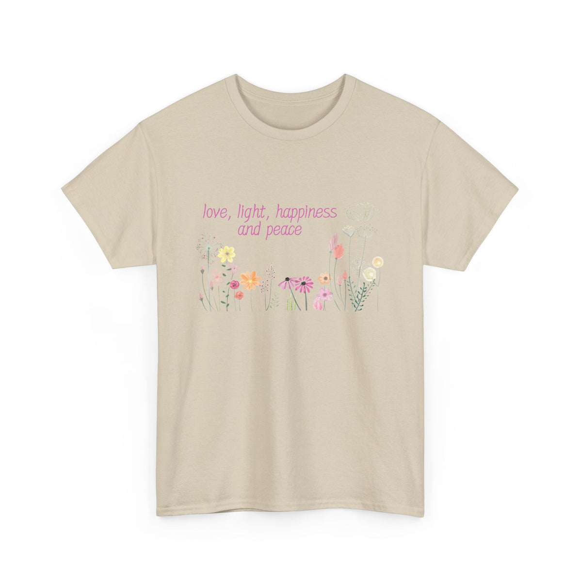Love, Light, Happiness and Peace - Unisex Heavy Cotton Tee