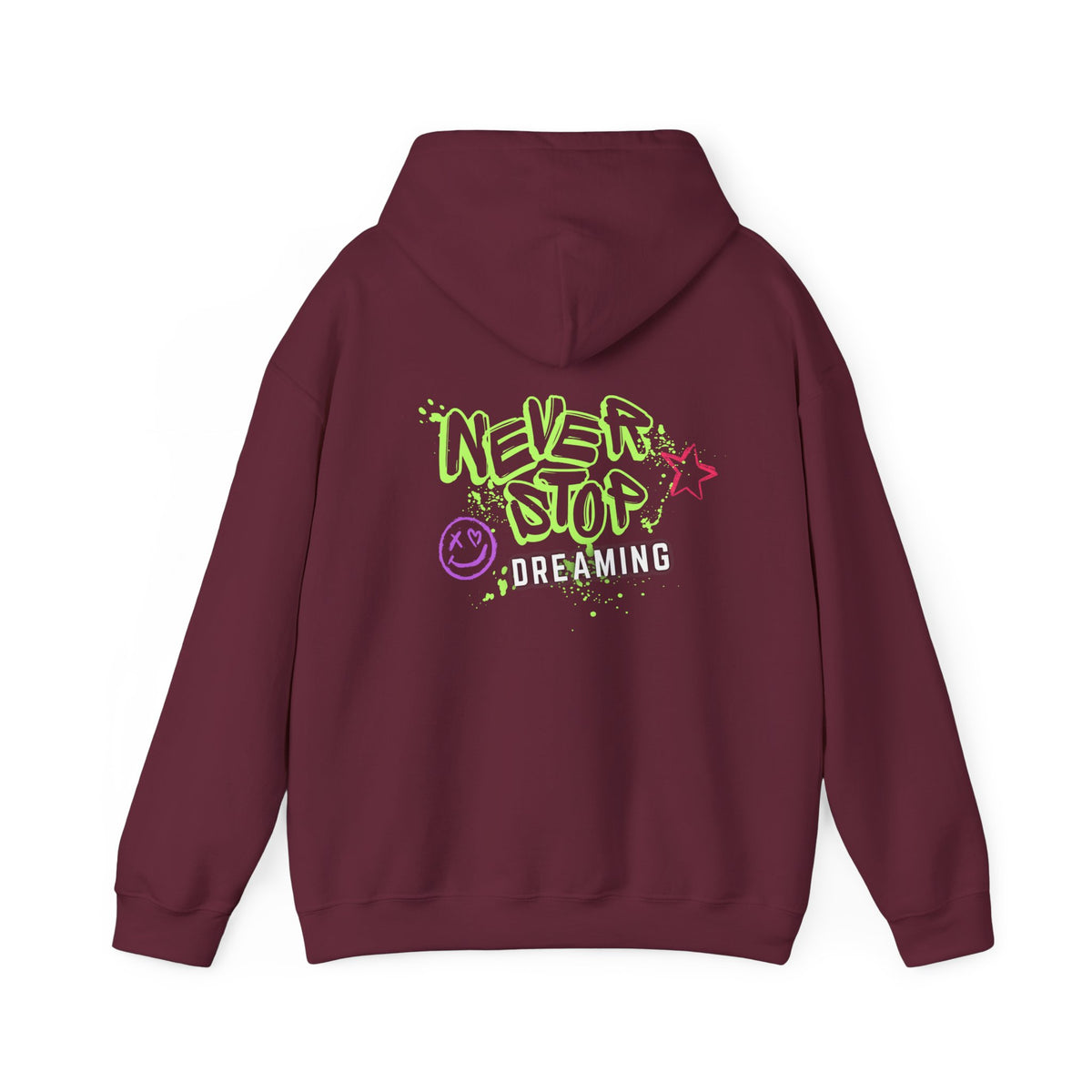 Never Stop Dreaming (printed on back) - Modern vibes - Unisex Heavy Blend™ Hooded Sweatshirt