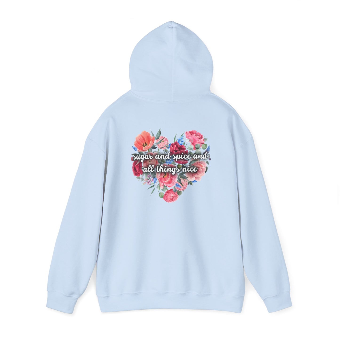 Sugar and Spice and all things nice (printed on back) - Unisex Heavy Blend™ Hooded Sweatshirt