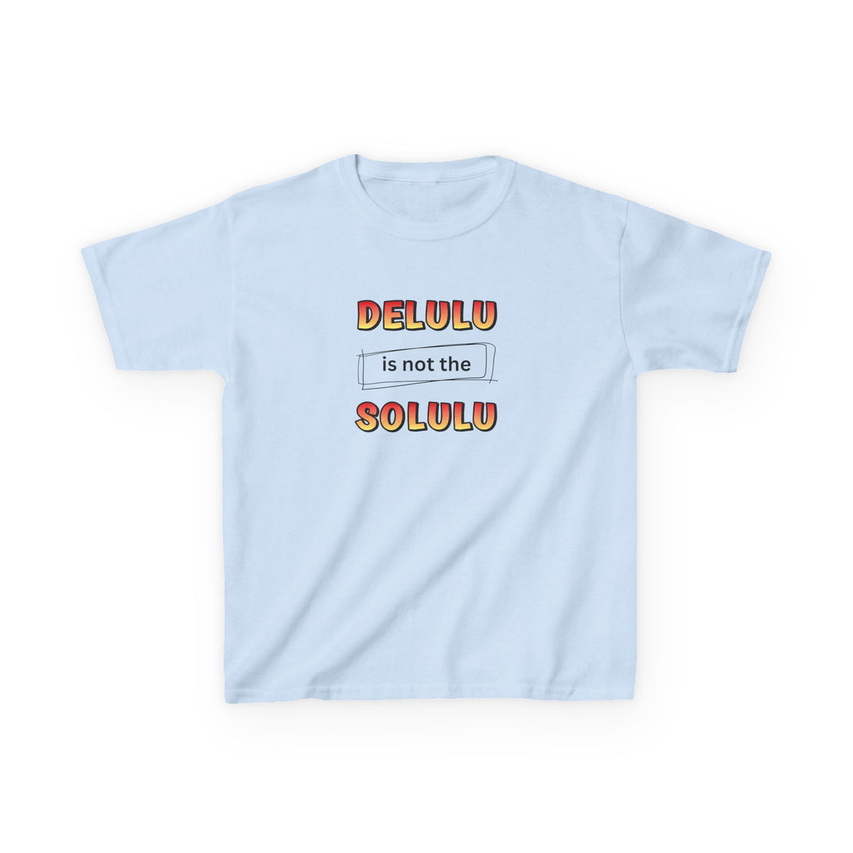 Delulu is not the Solulu - Youth / Kids Heavy Cotton™ Tee