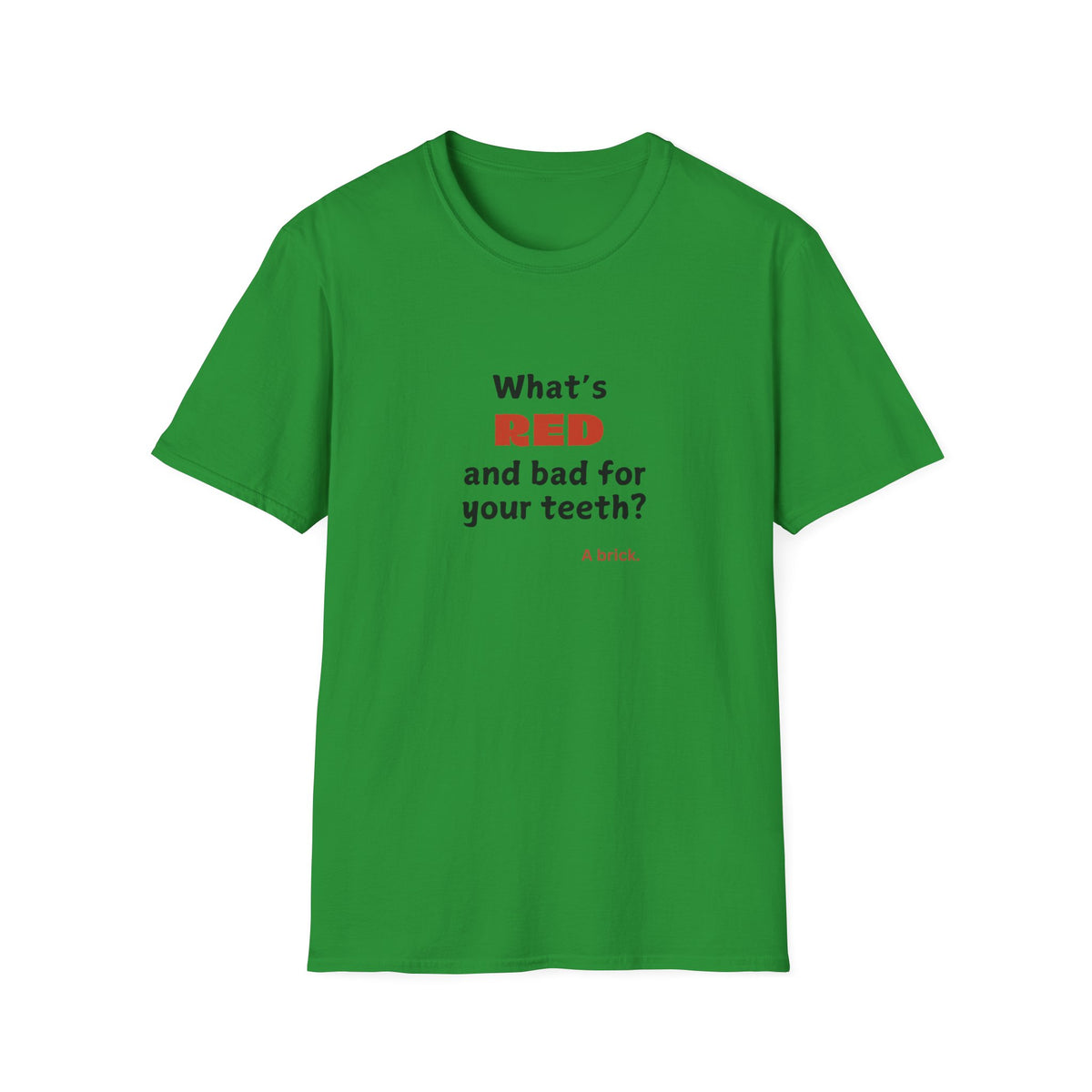 Red Teeth joke - Unisex Softstyle T-Shirt