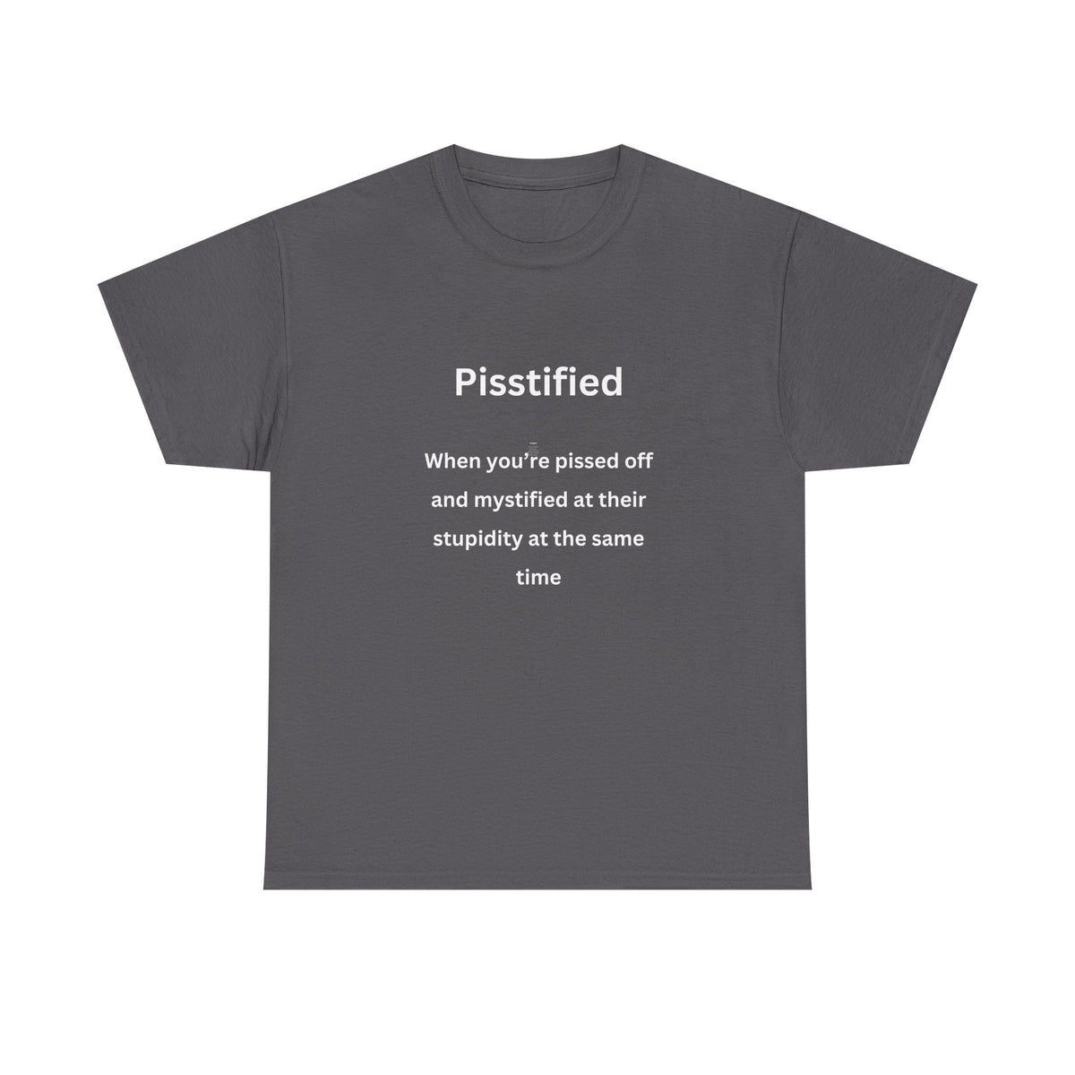 Pistified - Urban Words - Unisex Heavy Cotton Tee