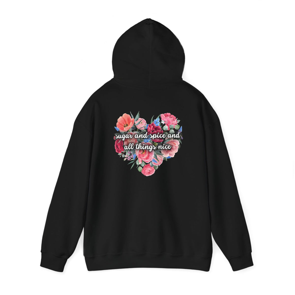 Sugar and Spice and all things nice (printed on back) - Unisex Heavy Blend™ Hooded Sweatshirt